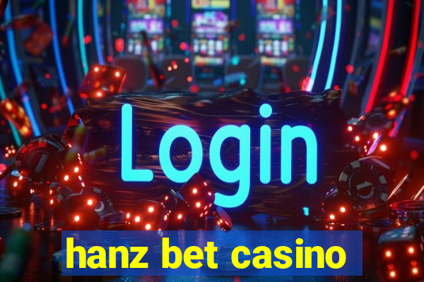 hanz bet casino